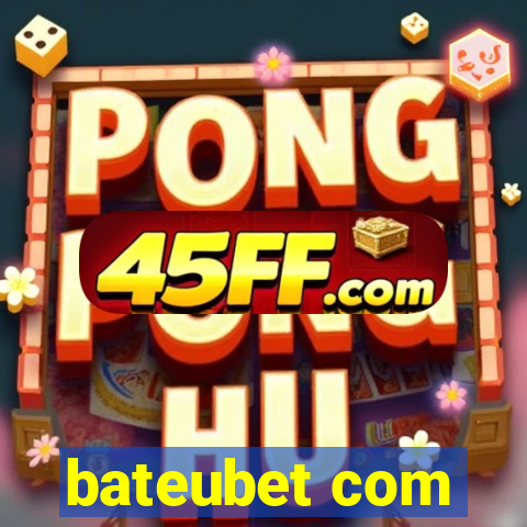 bateubet com